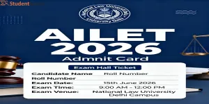  AILET 2026 Admit Card (Soon): Hall Ticket Link @nationallawuniversitydelhi.in, Exam Day Guidelines